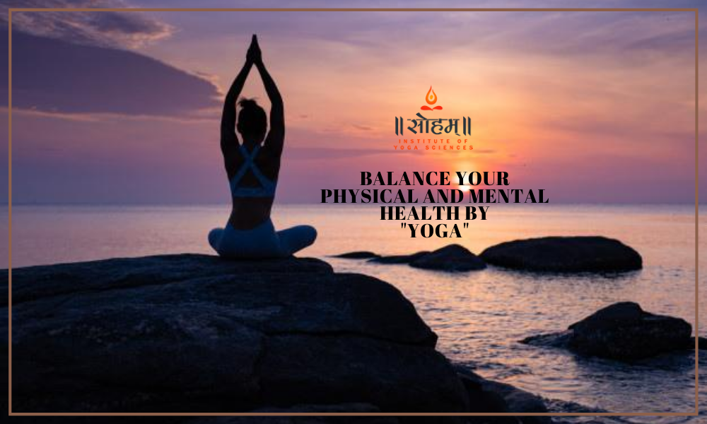 Balance your health by Yoga